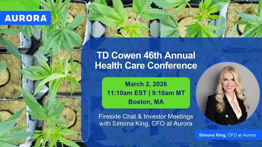 Aurora to Participate in the TD Cowen 46th Annual Health Care Conference