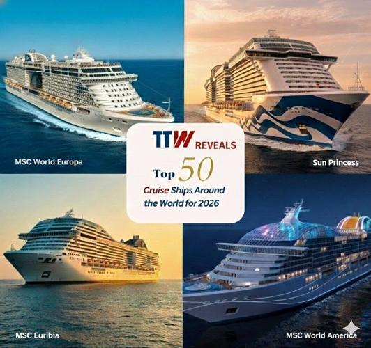 Top 50 Cruise Ships Around the World for 2026 Revealed by TTW