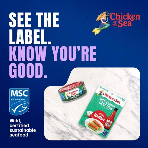 CHICKEN OF THE SEA BECOMES FIRST MAINSTREAM SEAFOOD BRAND IN THE U.S. TO COMMIT TO 100% MARINE STEWARDSHIP COUNCIL CERTIFICATION FOR ITS TUNA PRODUCTS