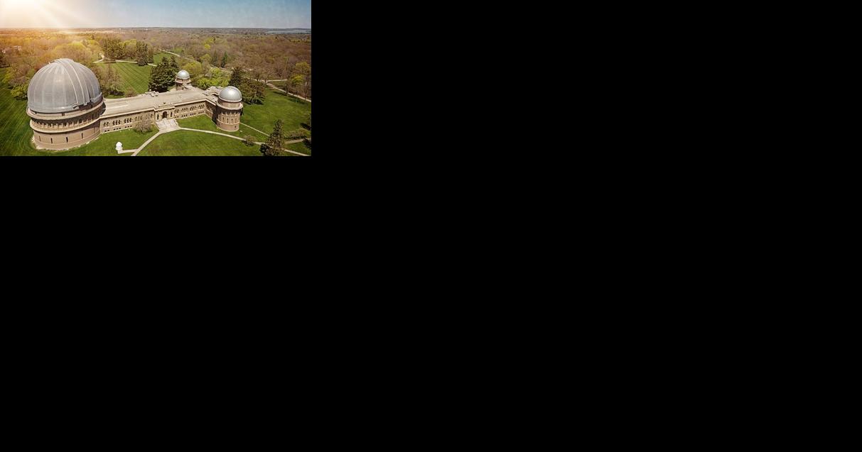 Yerkes Observatory in Williams Bay opening for public tours Friday, May 2 - Vimarsana News