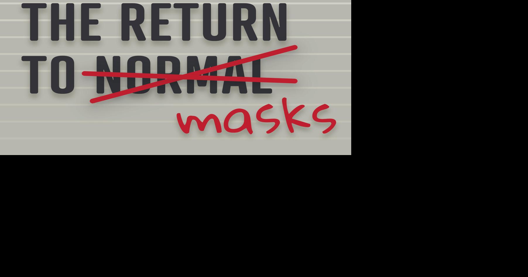 The return to not normal | Opinion | laloyolan.com