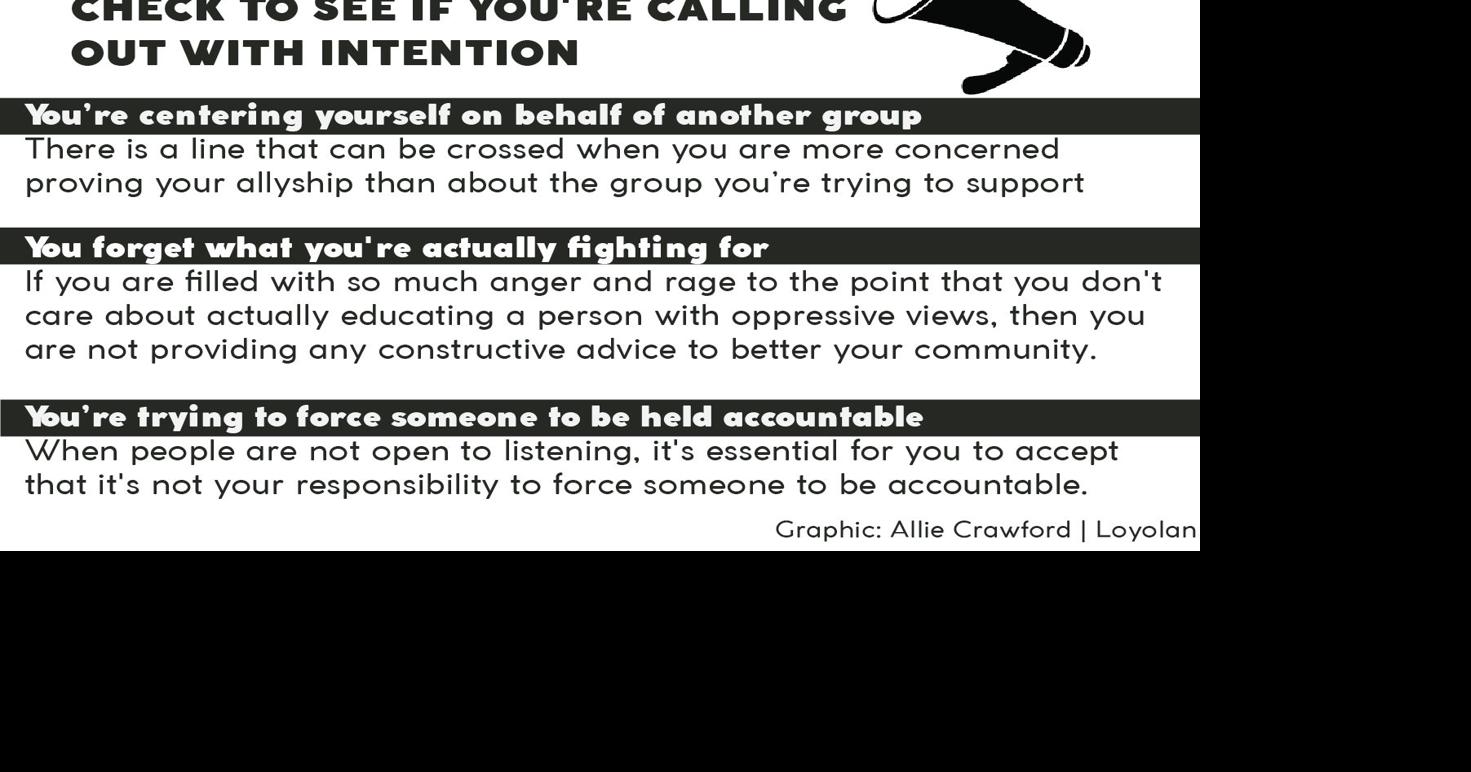 Calling-in enacts more change than calling-out | Opinion | laloyolan.com