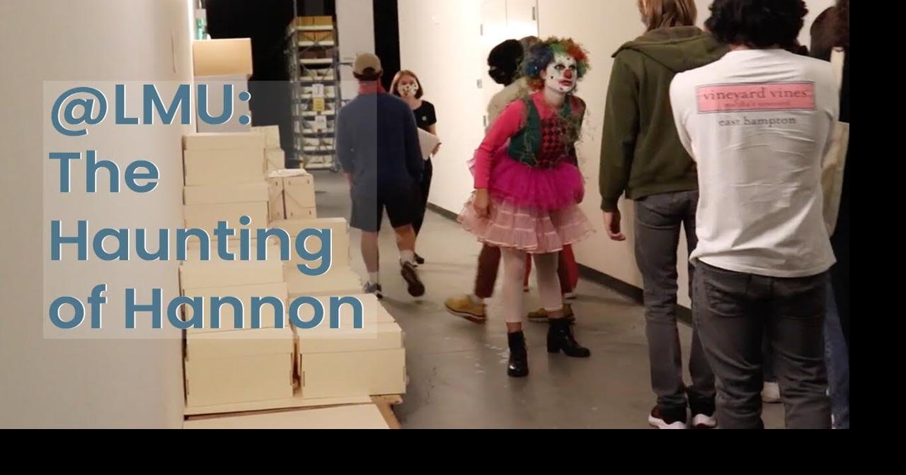 @LMU: Haunting of Hannon IX | Videos | laloyolan.com