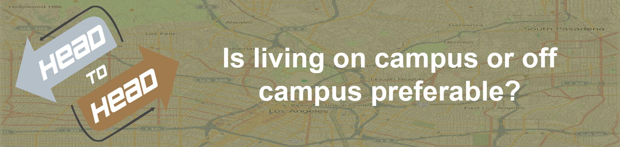 On Vs Off Campus