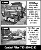 1980 Mack single axle dump truck, '15 Cam line trailer