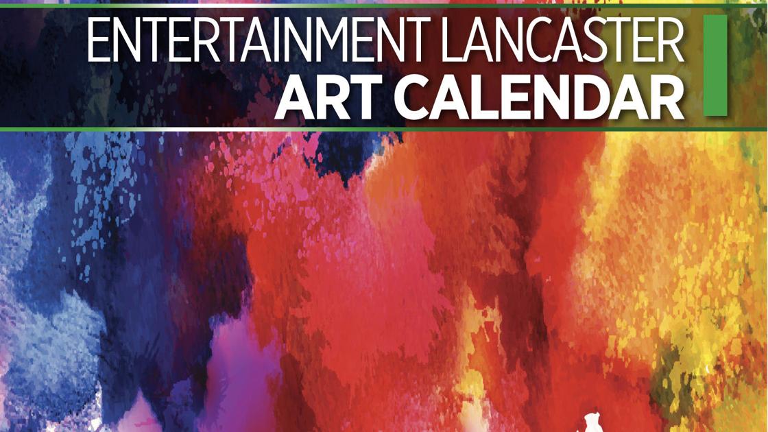 Entertainment Lancaster Feb. 1319 Art Calendar