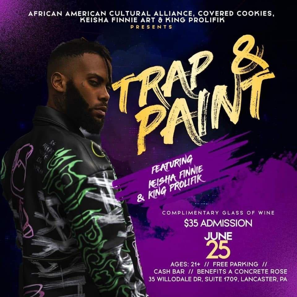 'Trap & Paint' event on Friday to benefit A Concrete Rose Entertainment