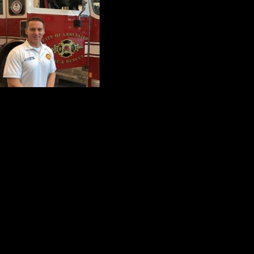 Lancaster city names interim fire bureau chief | Local News ...