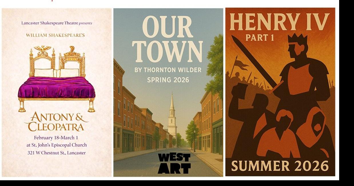 History plays, 1930s American classic in 2026 season for Lancaster Shakespeare Theatre