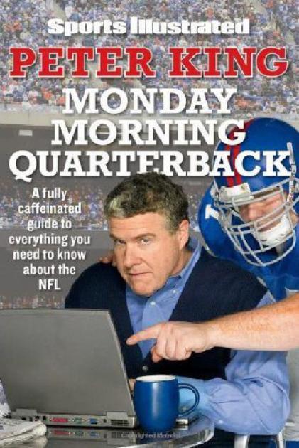 Peter King Sparks Emotions In Monday Morning Quarterback Books