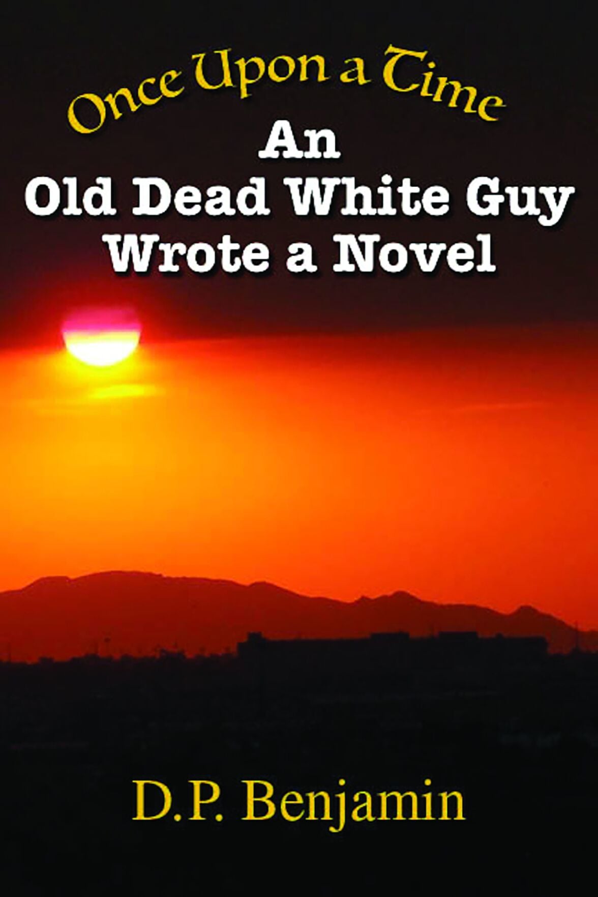 Once Upon a Time An Old Dead  White Guy Wrote A Novel: Episode Three