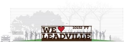 We Love Leadville Sign