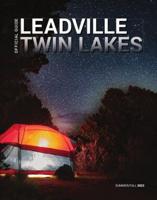 Official Guide to Leadville - Twin Lakes