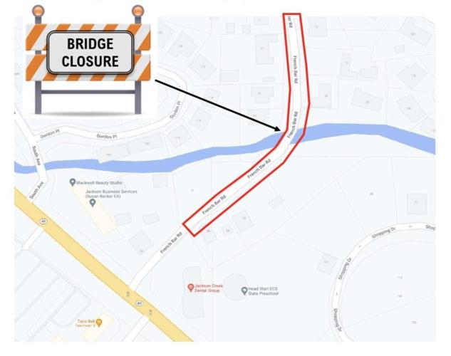 Jackson Road Closure, French Bar Road & Bridge July 5 through