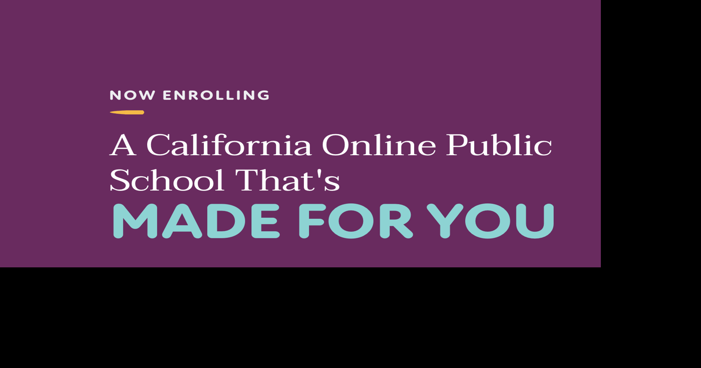 California Connections Academy New and Returning Students for