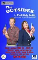The Outsider opens Friday, June 24th with Main Street Theatre Works – more laughs to come!