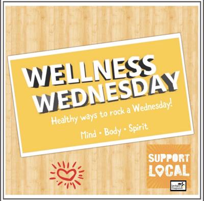 Wellness Wednesday Support Local Ledger News