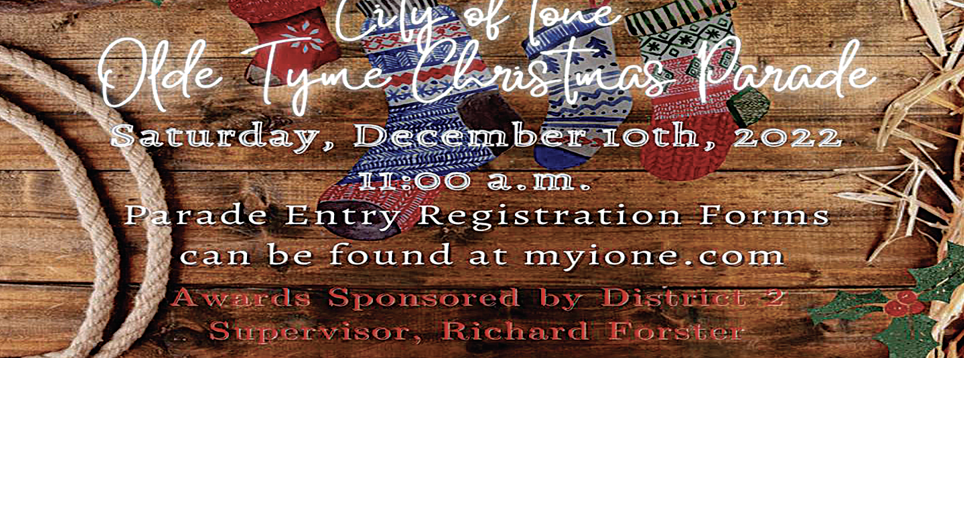 POSTPONED DUE TO WEATHER Ione Olde Tyme Christmas Parade — Saturday