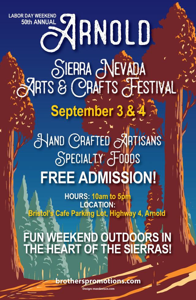 Sierra Nevada Arts and Crafts Festival in Downtown Arnold, CA