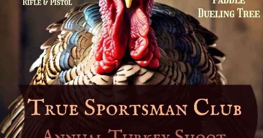 Aim for a $6 Turkey at True Sportsman Club