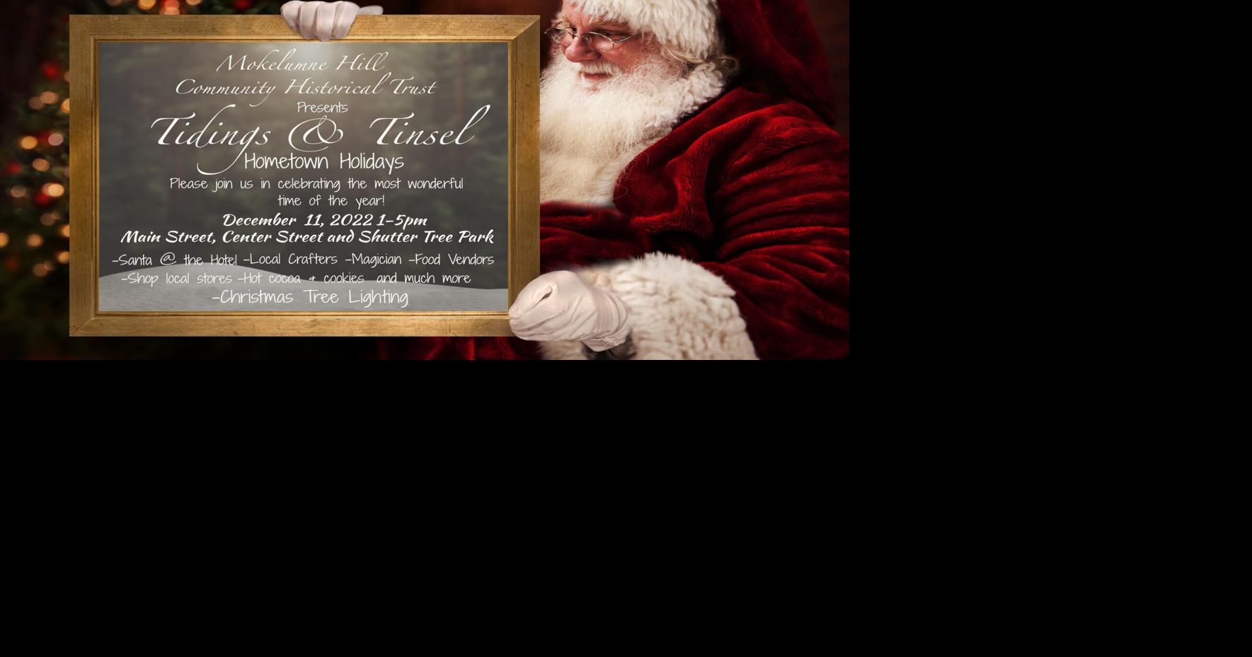 Mokelumne Hill Tidings & Tinsel Hometown Holidays — Sunday, December 11