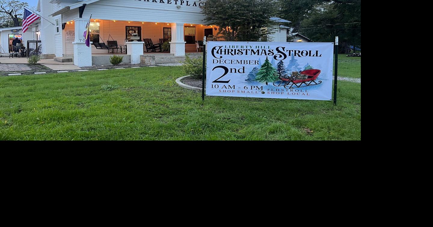 Liberty Hill Christmas Stroll encourages local holiday shopping News