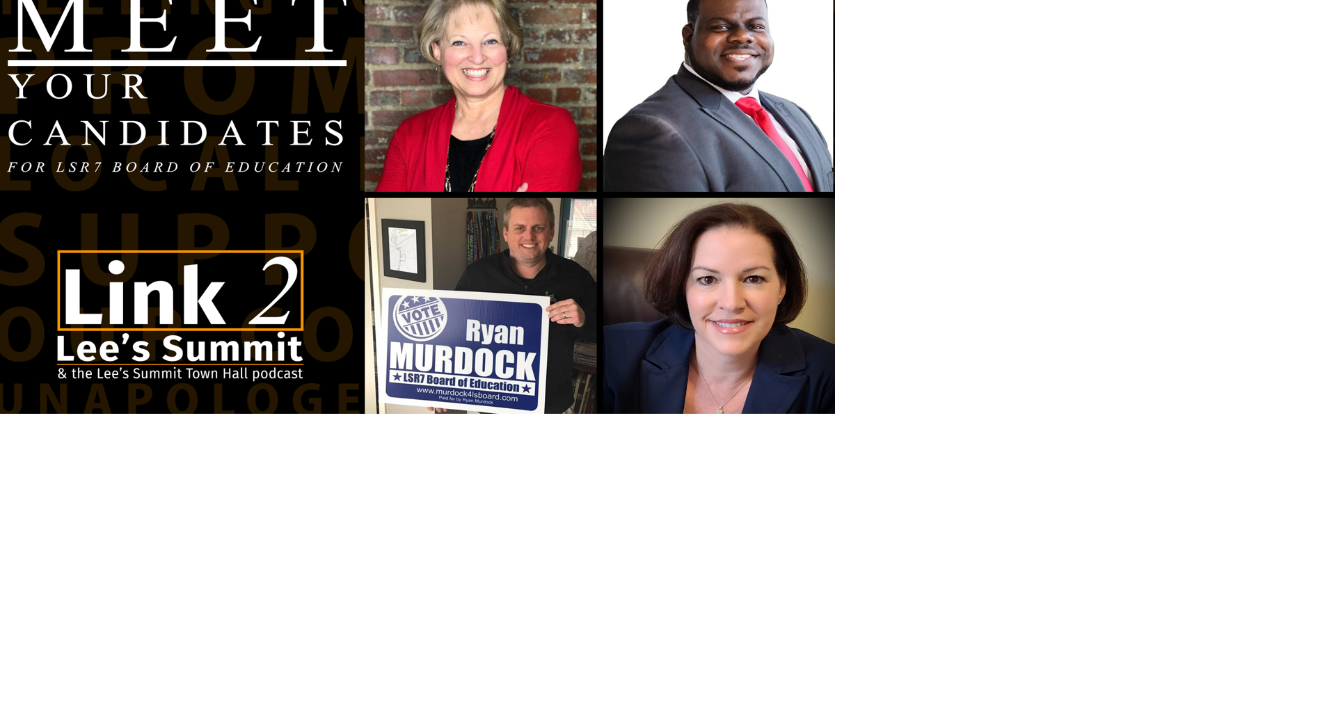 Meet your candidates for LSR7 Board of Education | SChools ...