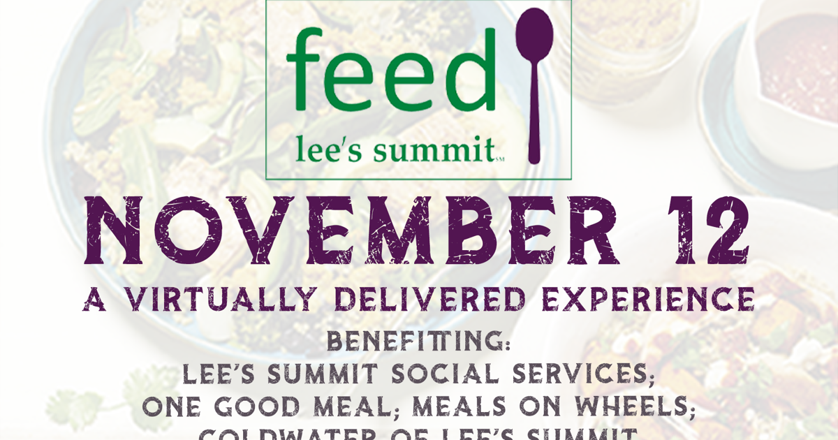 Feed Lee's Summit virtual event benefitting four local nonprofits set for  Nov. 12 | Arts & Entertainment 