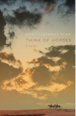 Blew novel covers a lot of ground — on horseback