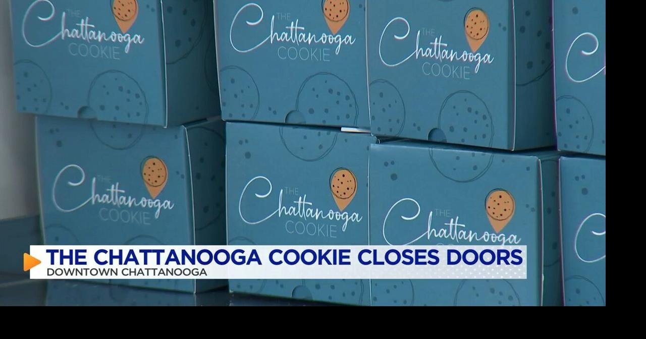 Chattanooga cookie shop makes decision to shut down Local News