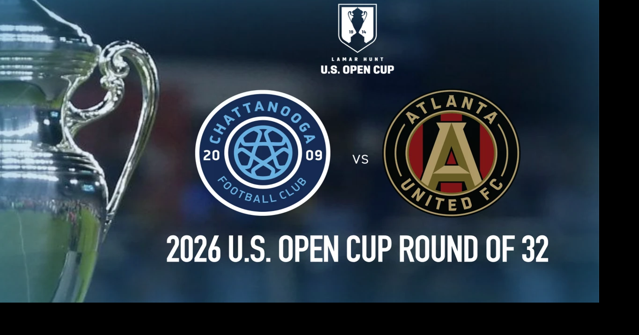 Chattanooga FC to host Atlanta United in U.S. Open Cup Round of 32