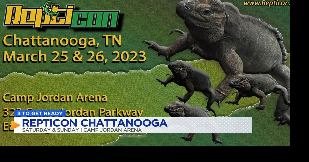 3 TO GET READY Repticon Chattanooga returns to Camp Jordan Arena this