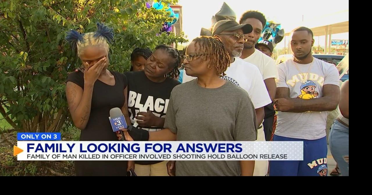 ONLY ON 3: Family of man killed in officer-involved shooting search for ...