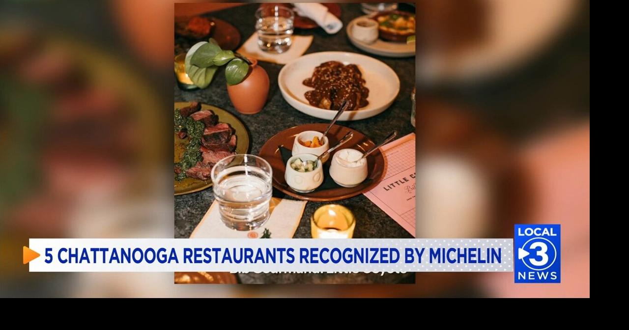 Five Chattanooga restaurants featured in Michelin Guide American South