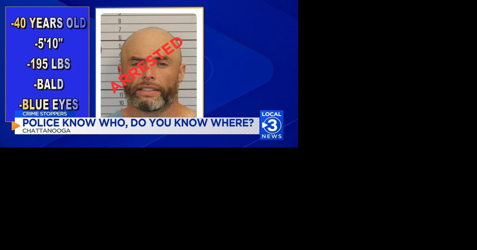 UPDATE: Chattanooga police arrest man wanted for breaking into cars