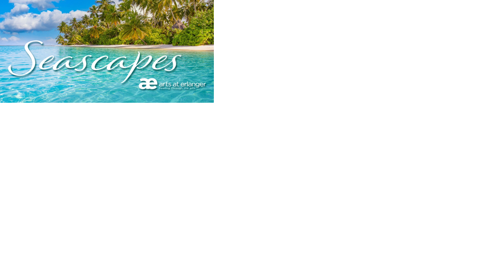 Arts at Erlanger now accepting submissions for "Seascapes" Call-out | Local News - Vimarsana News
