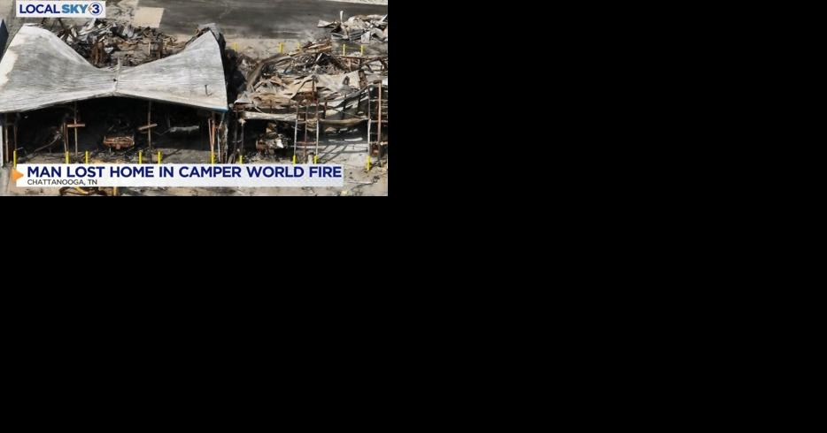 Camping World customers upset with company following fire - Vimarsana News