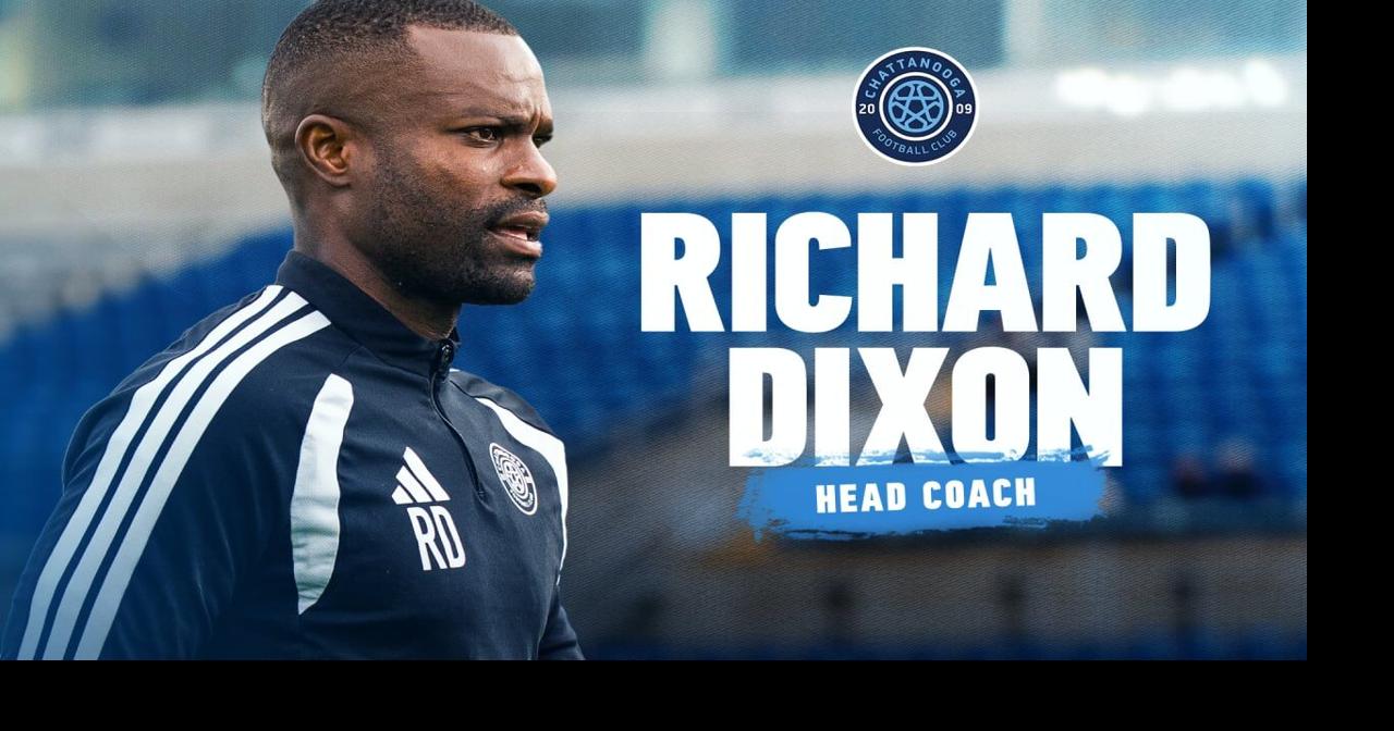 Chattanooga FC promotes Richard Dixon to head coach, removing interim tag