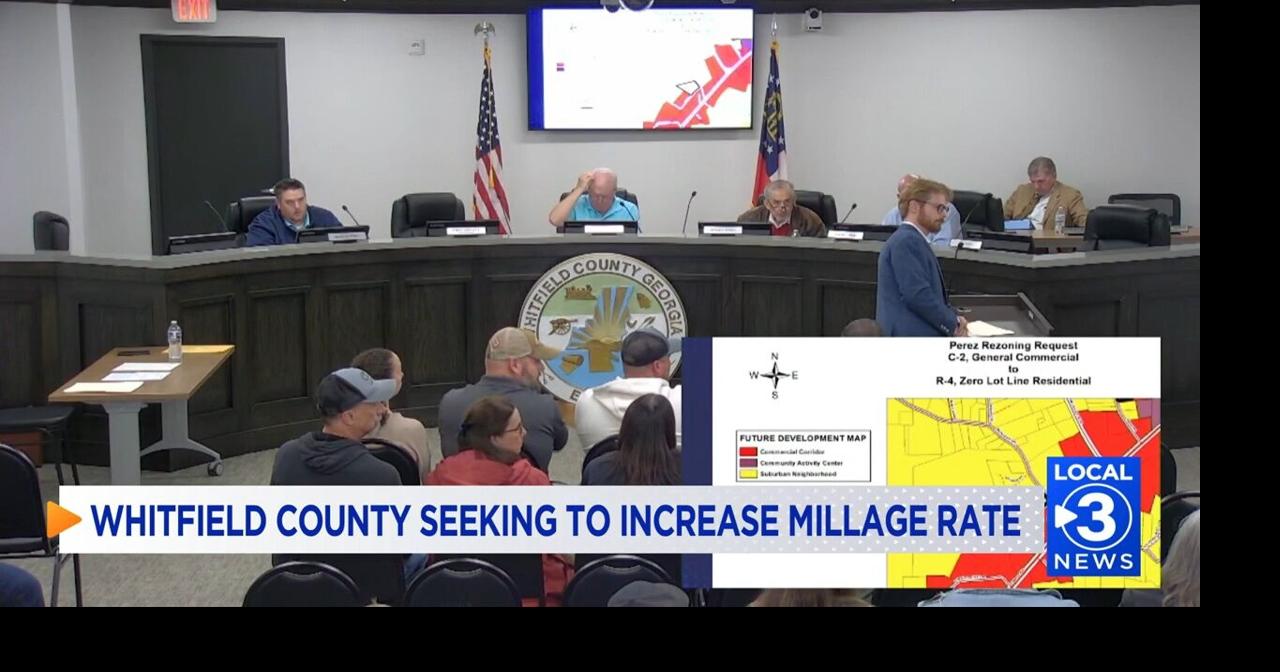 Concerns Over Whitfield County Millage Rate Increase | Local News ...