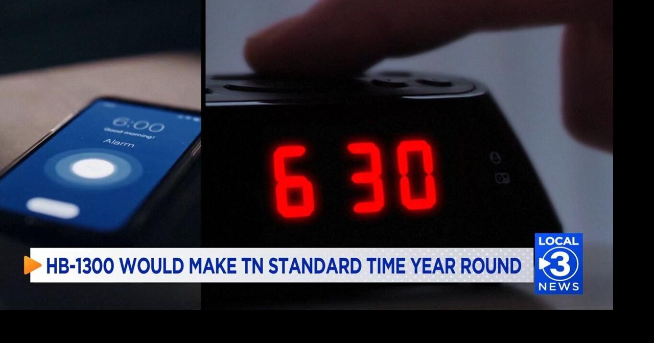 Tennessee House Bill would eliminate daylight saving and establish year-round standard time