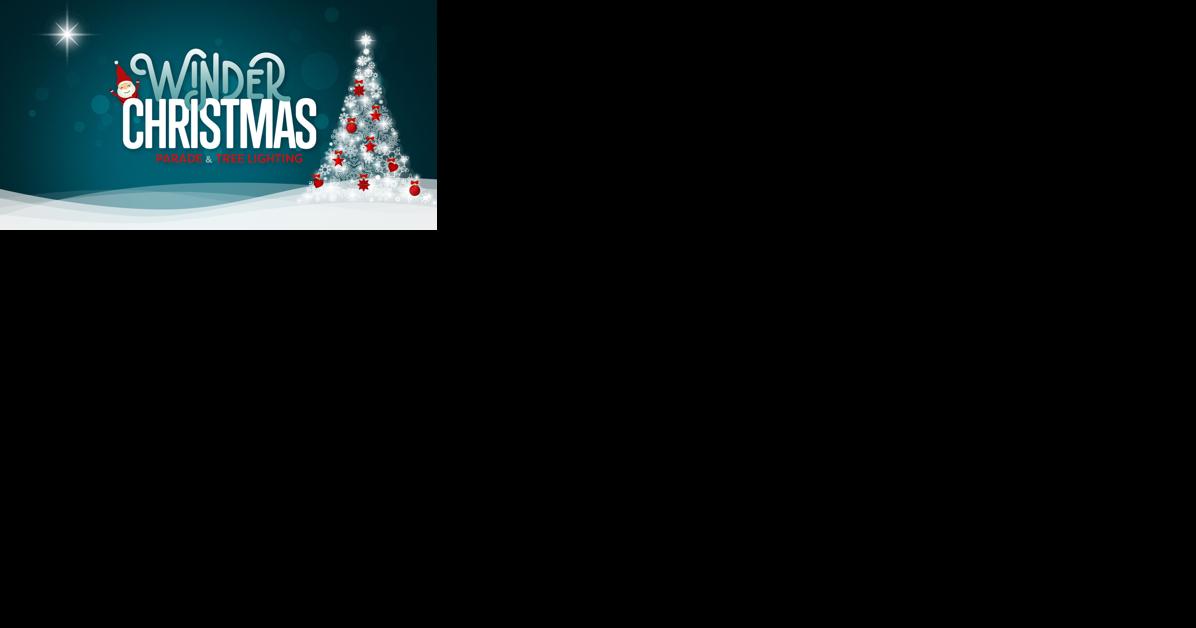 City of Winder's 75th annual Christmas Parade and Tree Lighting Ceremony - Vimarsana News