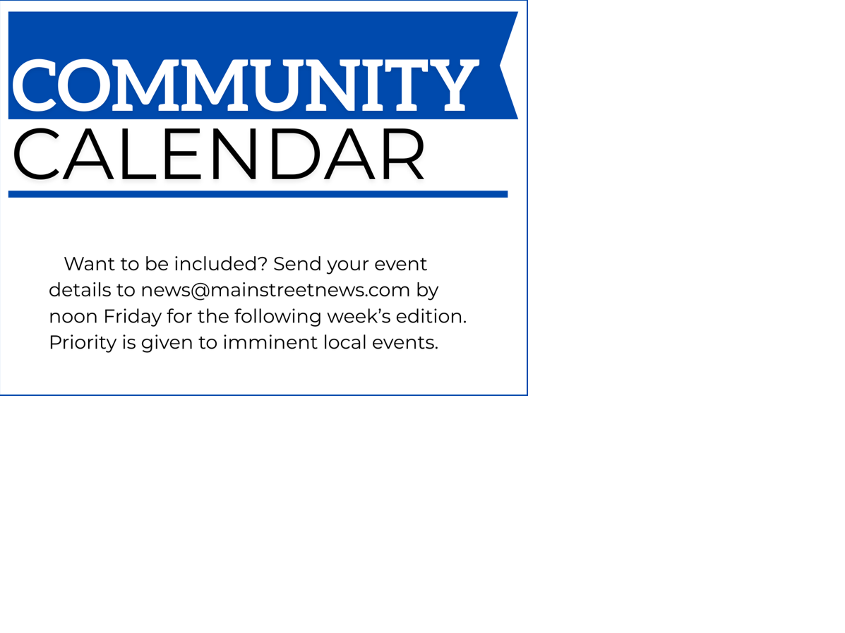 Community Calendar: Week of October 14 | Features | mainstreetnews.com