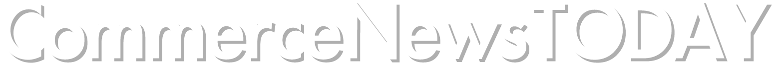 CommerceNewsTODAY mainstreetnews com