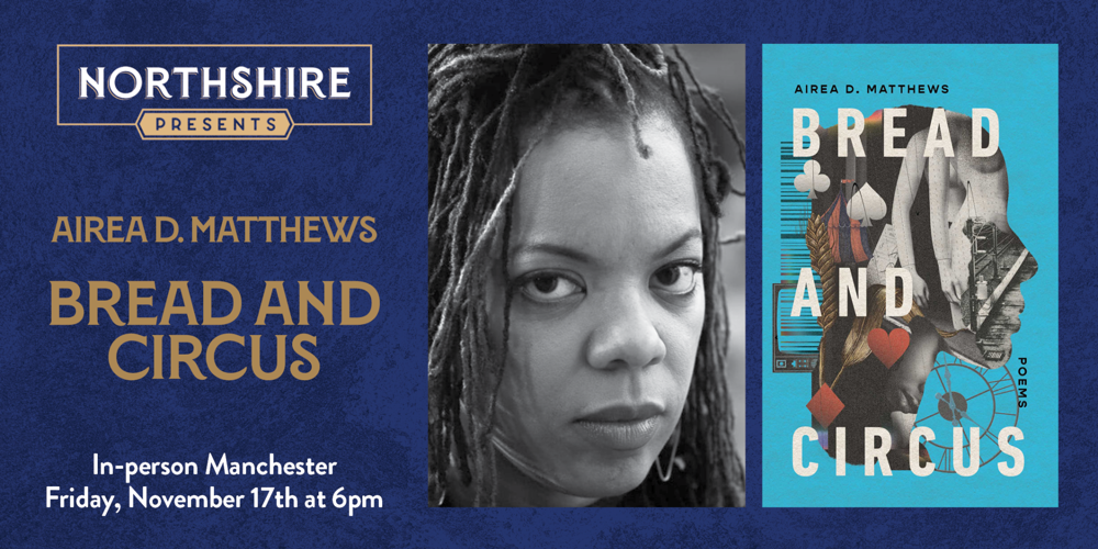 Poet Airea Matthews reads from 'Bread and Circus' Arts And Culture