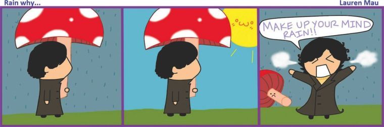 Rain why...