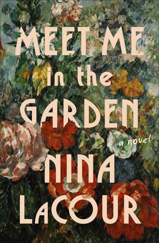 “Meet Me in the Garden,” by Nina LaCour