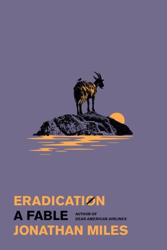 "Eradication," by Jonathan Miles.
