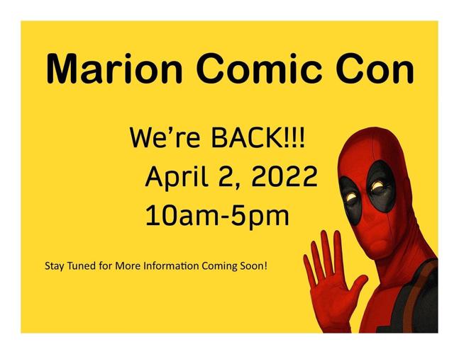 Marion Comic Con roars back for 2022