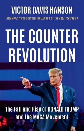 "The Counterrevolution," by Victor Davis Hanson.