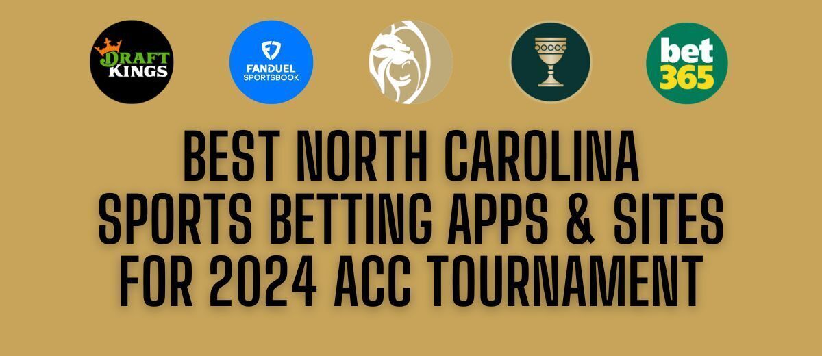 NC Betting Apps ACC Tournament